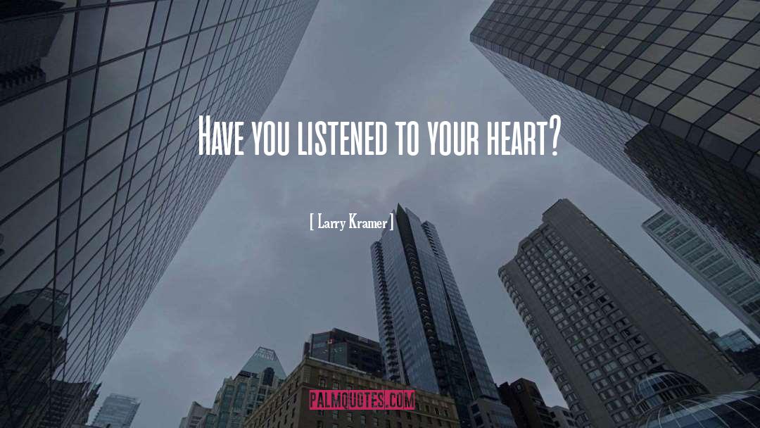 Larry Morton quotes by Larry Kramer