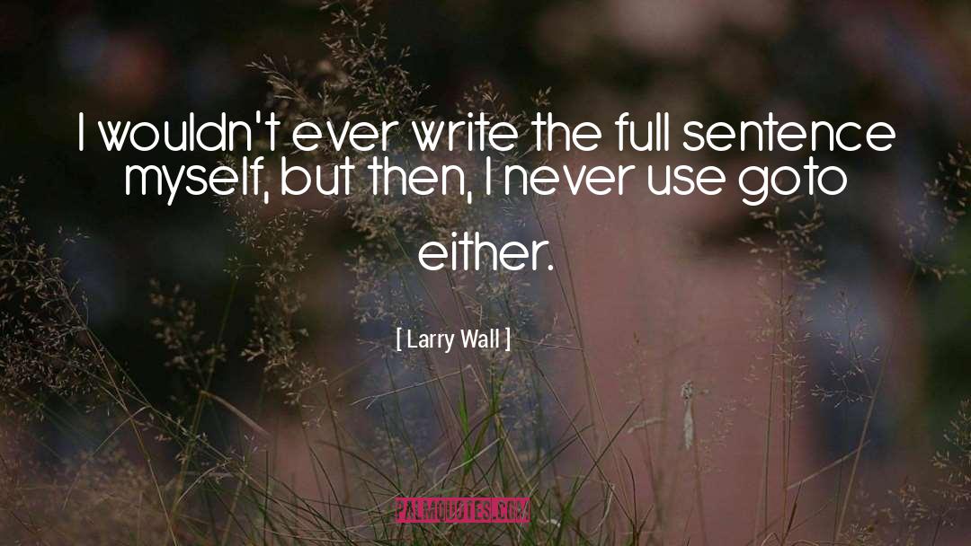 Larry Wall quotes by Larry Wall