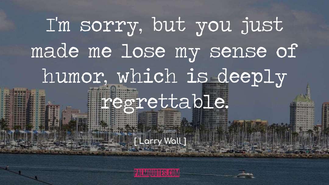 Larry Wall quotes by Larry Wall