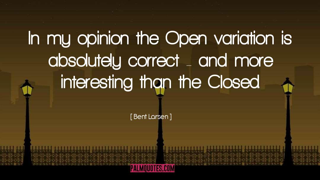 Larsen In quotes by Bent Larsen