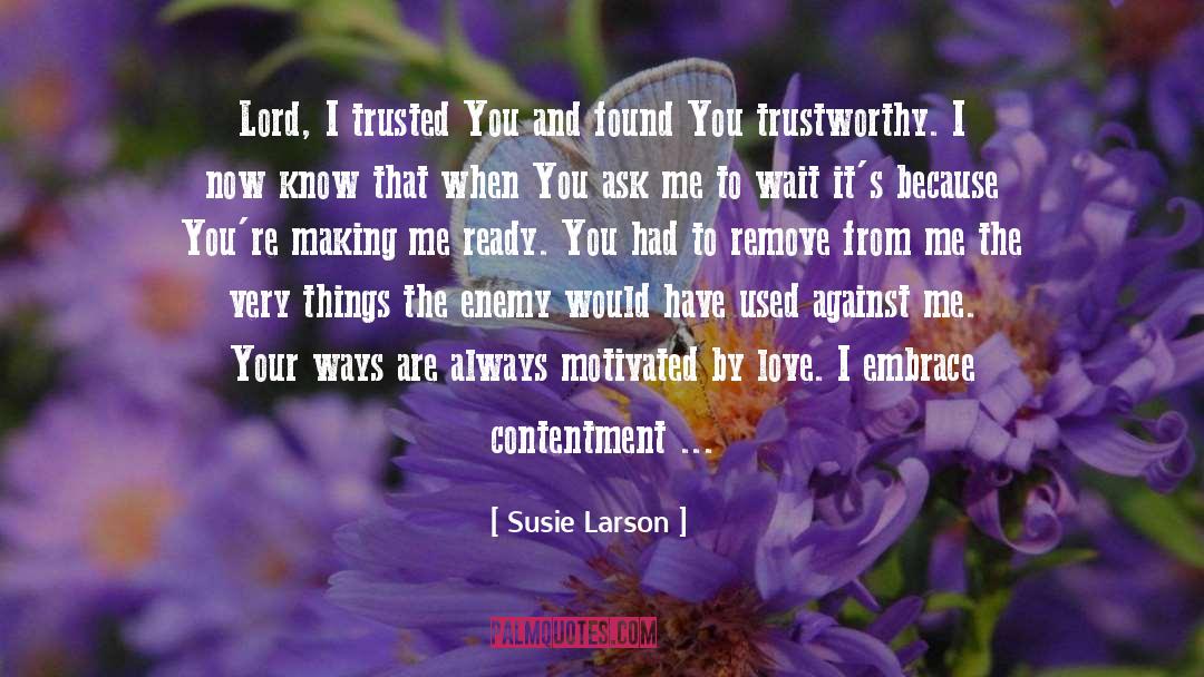 Larson quotes by Susie Larson