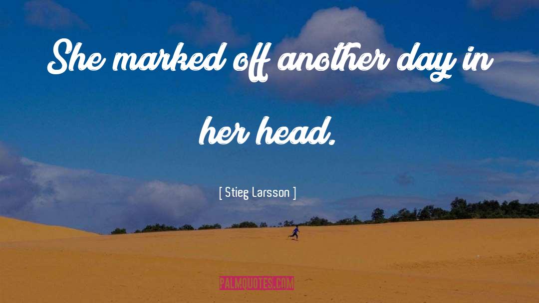 Larsson quotes by Stieg Larsson