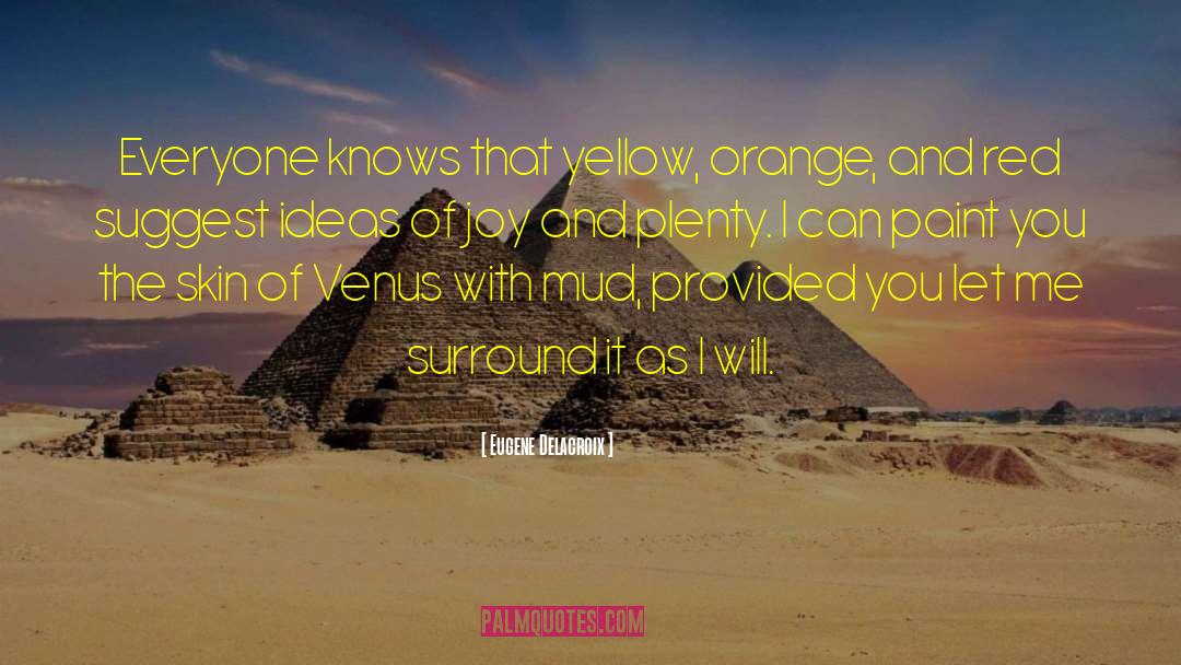 Lartigues Orange quotes by Eugene Delacroix