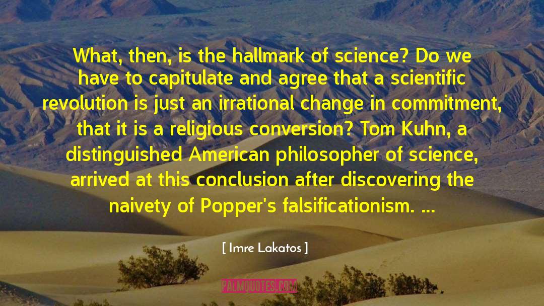 Larzelere And Kuhn quotes by Imre Lakatos
