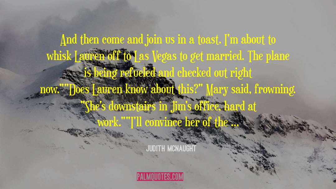 Las Cucarachas quotes by Judith McNaught