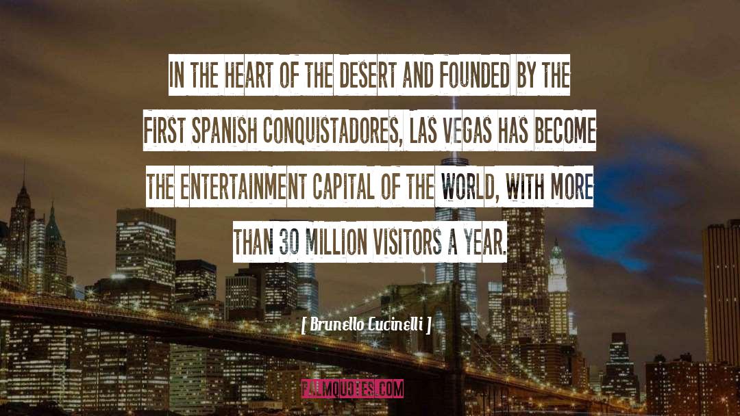 Las Vegas Film quotes by Brunello Cucinelli