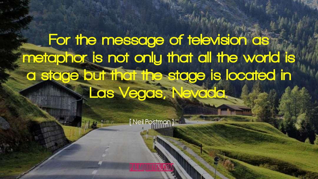 Las Vegas Film quotes by Neil Postman