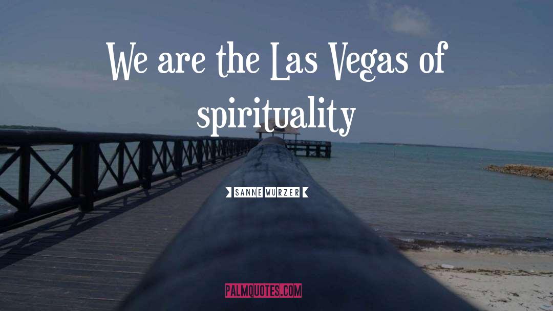 Las Vegas quotes by Sanne Wurzer