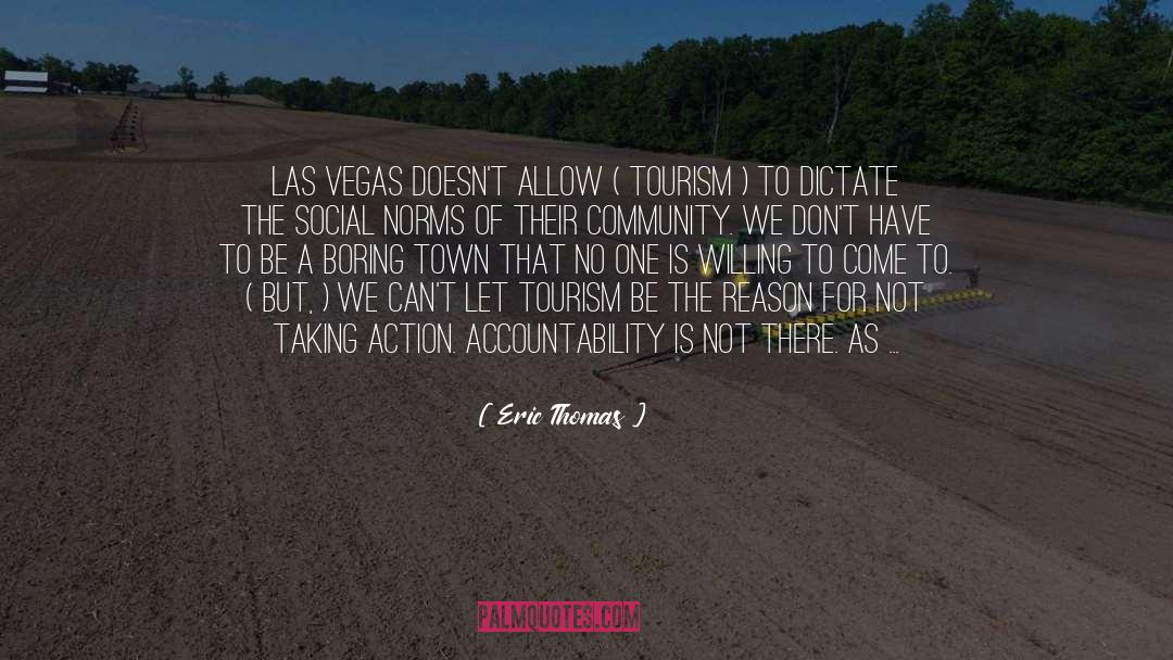 Las Vegas quotes by Eric Thomas