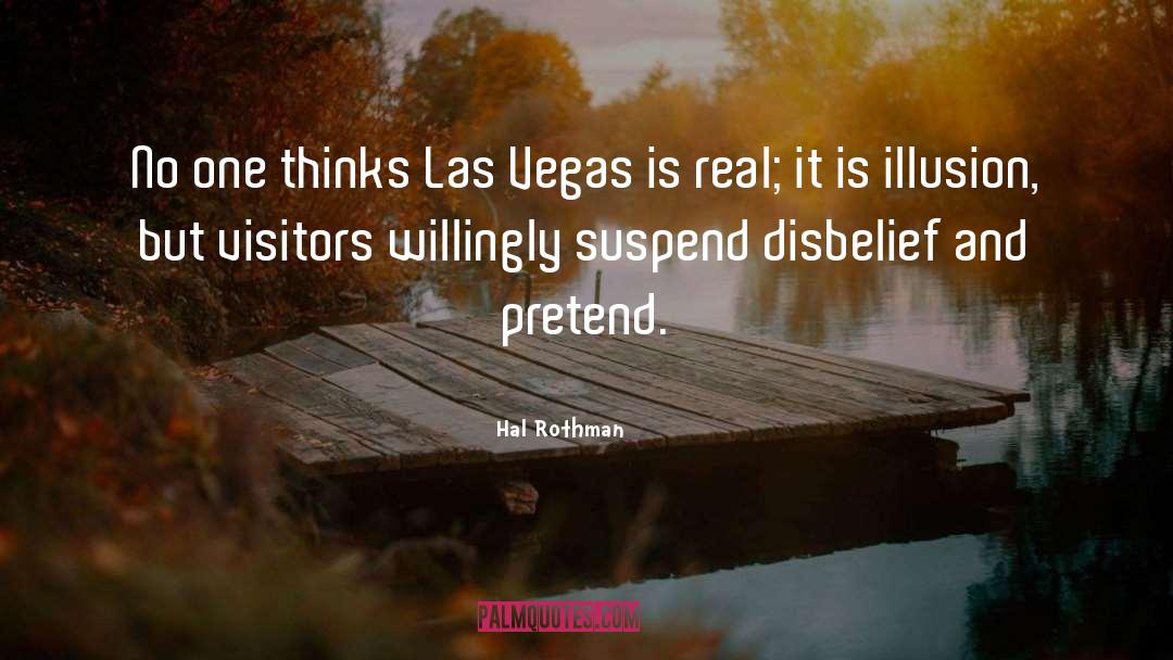 Las Vegas quotes by Hal Rothman