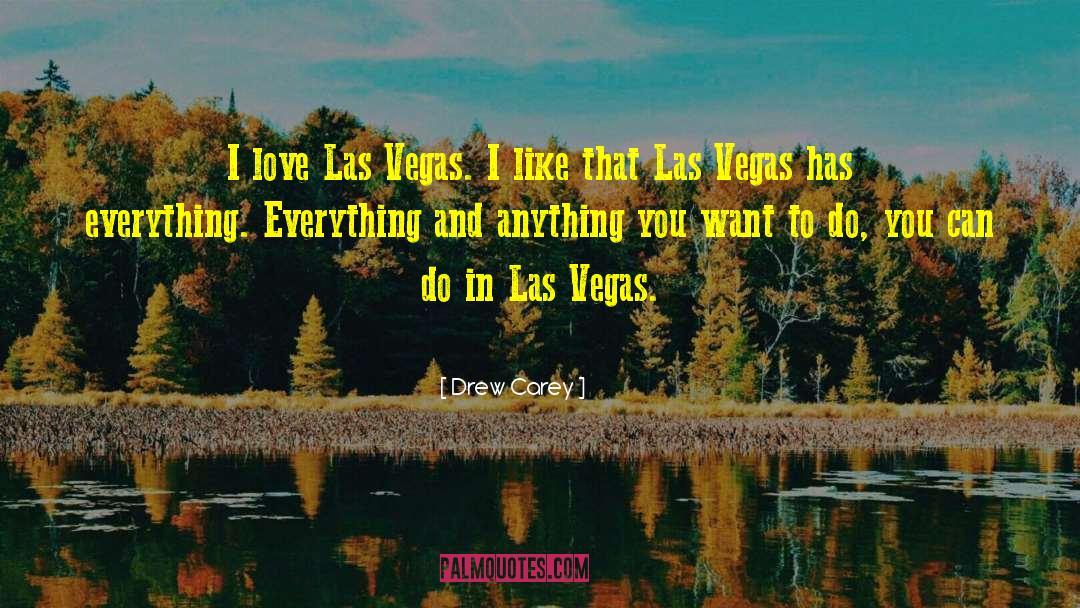 Las Vegas quotes by Drew Carey