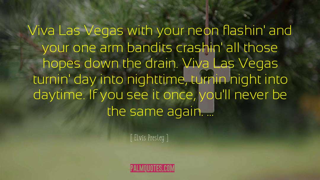 Las Vegas Shooting quotes by Elvis Presley