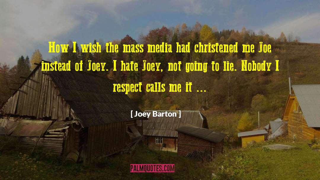 Lasandra Barton quotes by Joey Barton