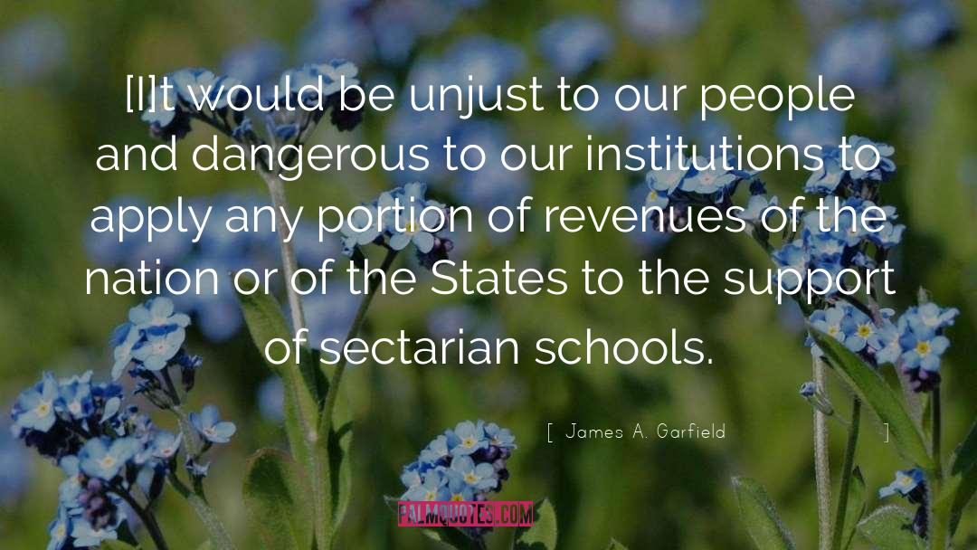 Lascha School quotes by James A. Garfield