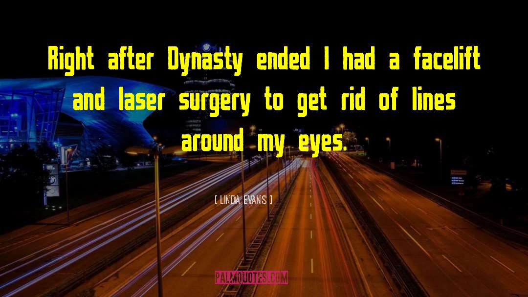 Laser quotes by Linda Evans