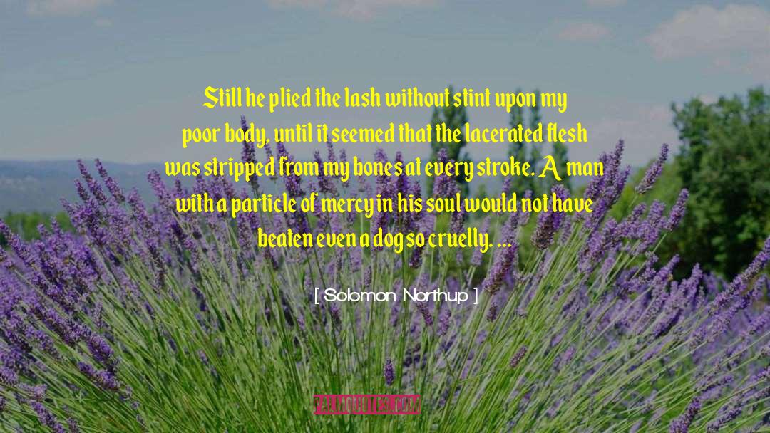 Lash Out quotes by Solomon Northup