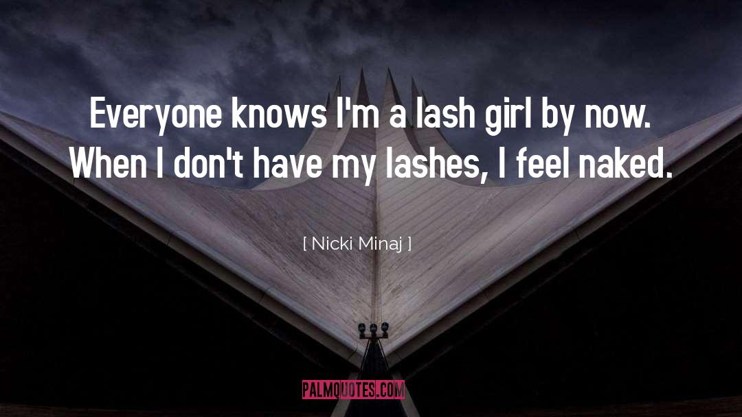 Lashes quotes by Nicki Minaj