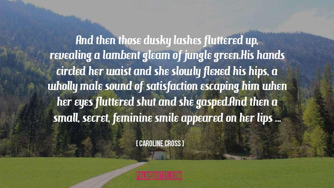 Lashes quotes by Caroline Cross