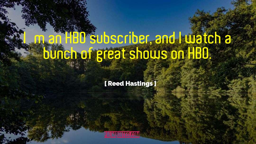 Lashonda Reed quotes by Reed Hastings