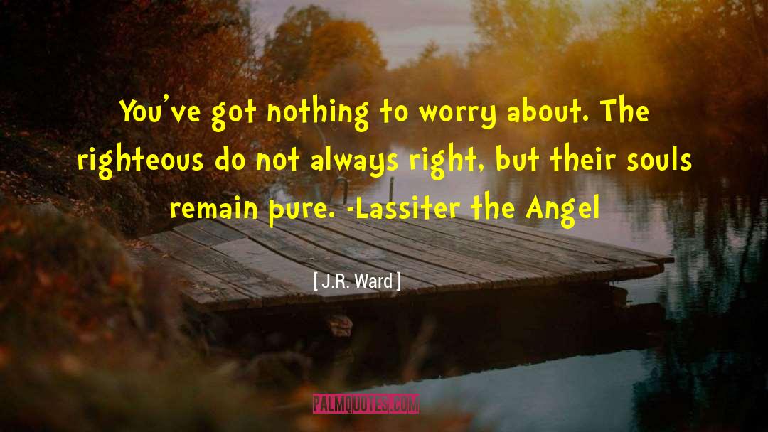 Lassiter quotes by J.R. Ward