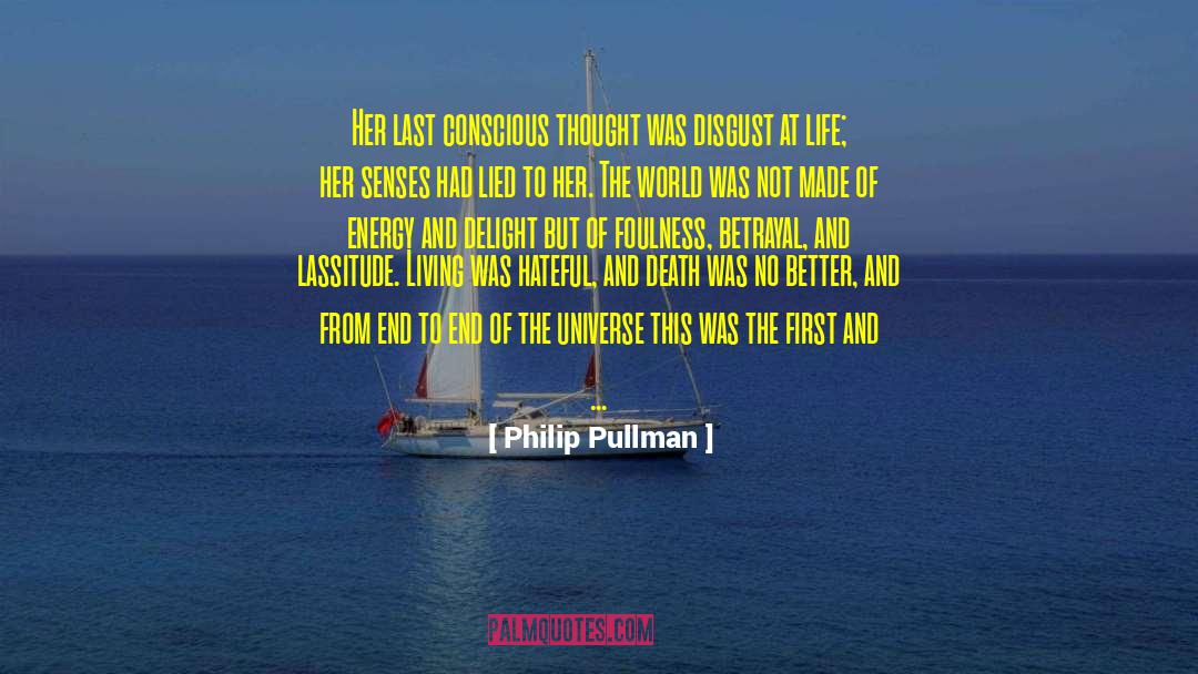 Lassitude quotes by Philip Pullman