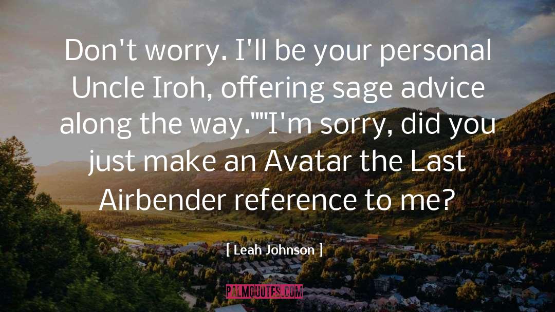Last Airbender quotes by Leah Johnson