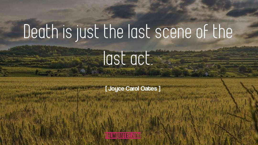 Last Battle quotes by Joyce Carol Oates