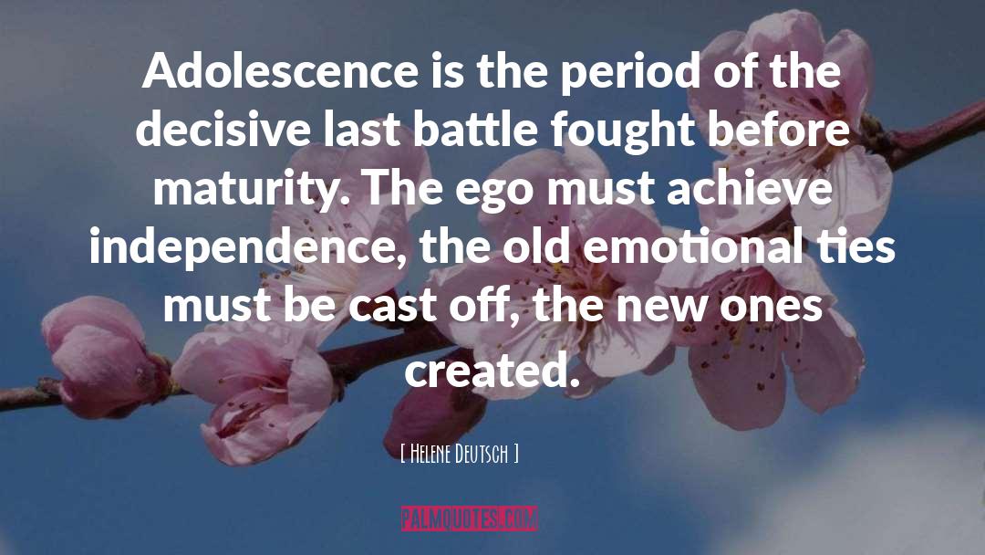 Last Battle quotes by Helene Deutsch
