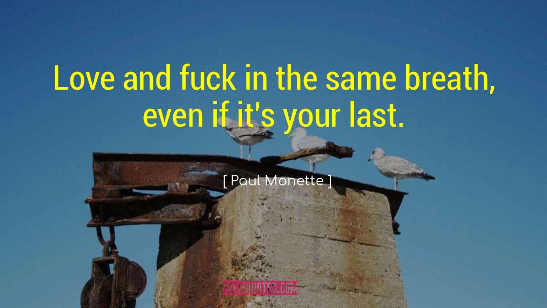 Last Breathe quotes by Paul Monette