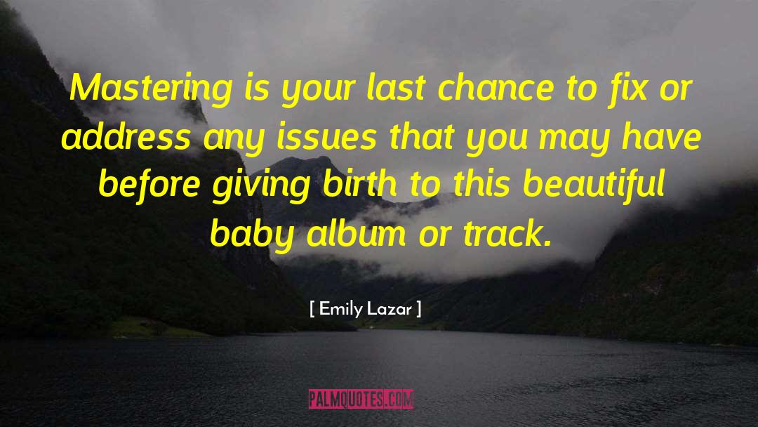Last Chance quotes by Emily Lazar