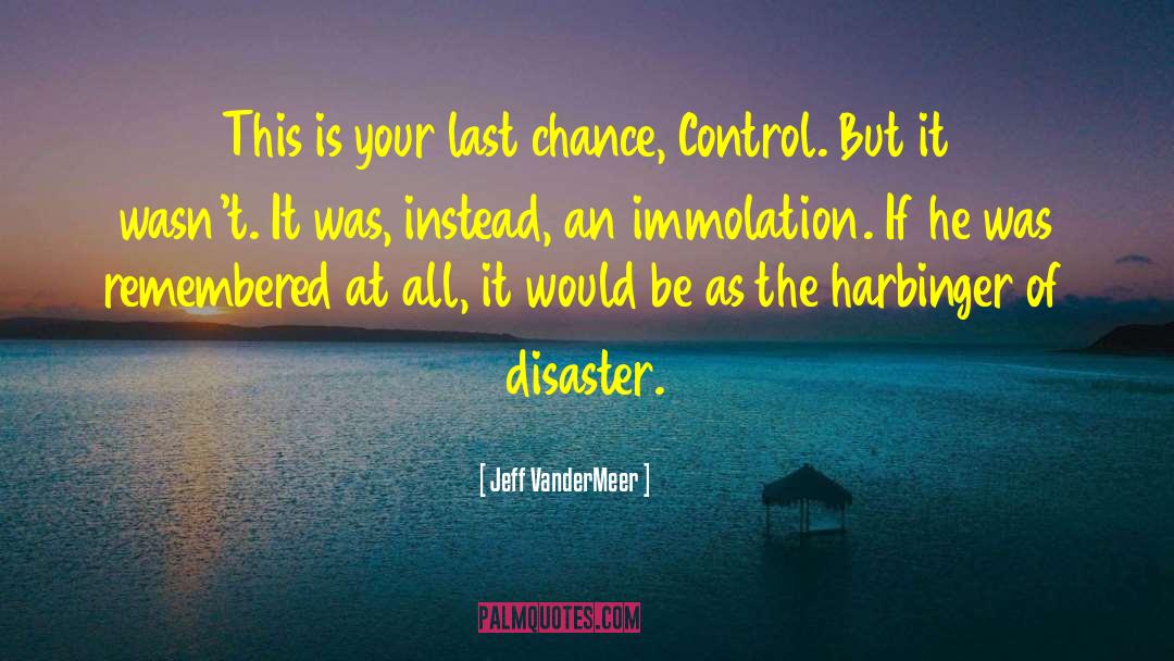 Last Chance quotes by Jeff VanderMeer