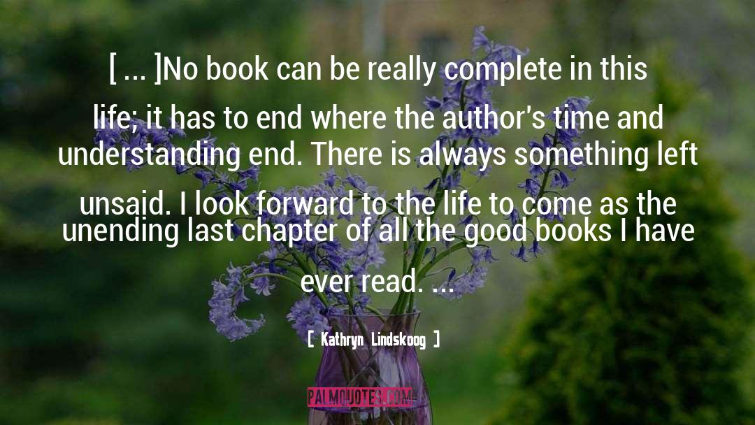 Last Chapter quotes by Kathryn Lindskoog