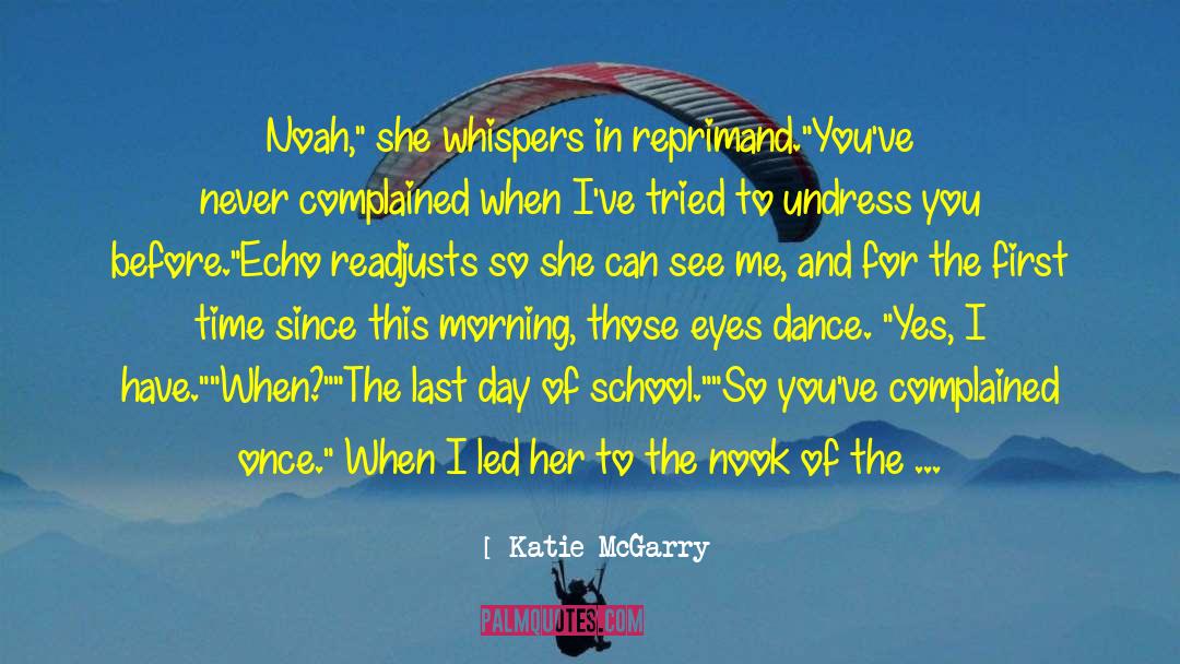 Last Dance Chicago Bulls quotes by Katie McGarry