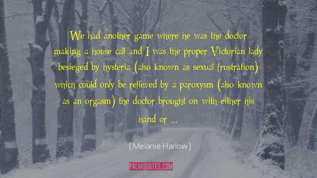 Last Day Of History quotes by Melanie Harlow