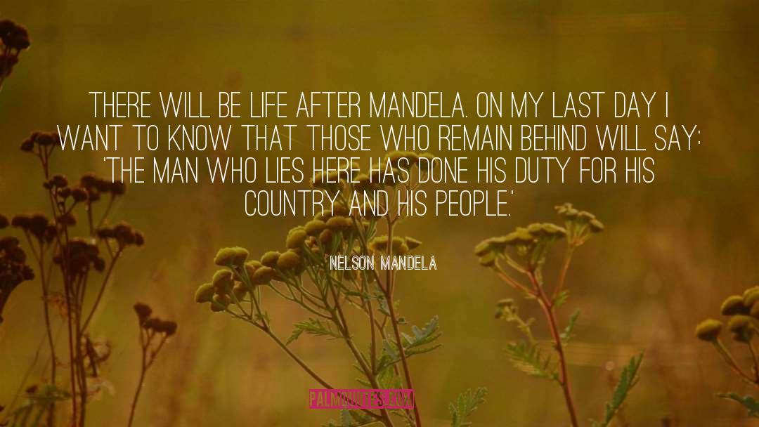 Last Day quotes by Nelson Mandela