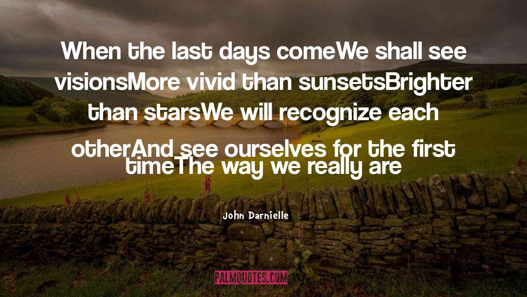 Last Days quotes by John Darnielle