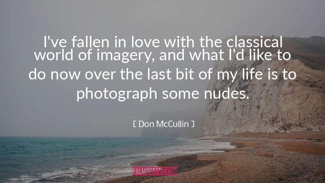 Last Don quotes by Don McCullin