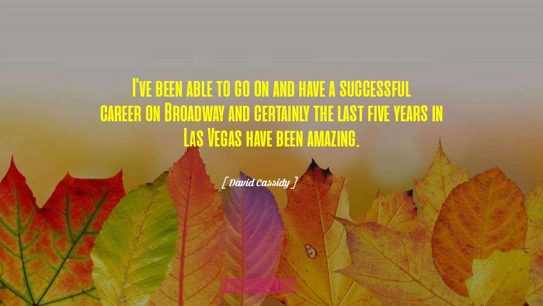 Last Five Years quotes by David Cassidy