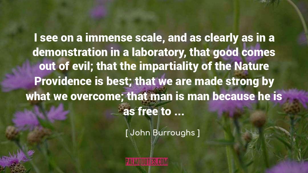 Last Free Man quotes by John Burroughs