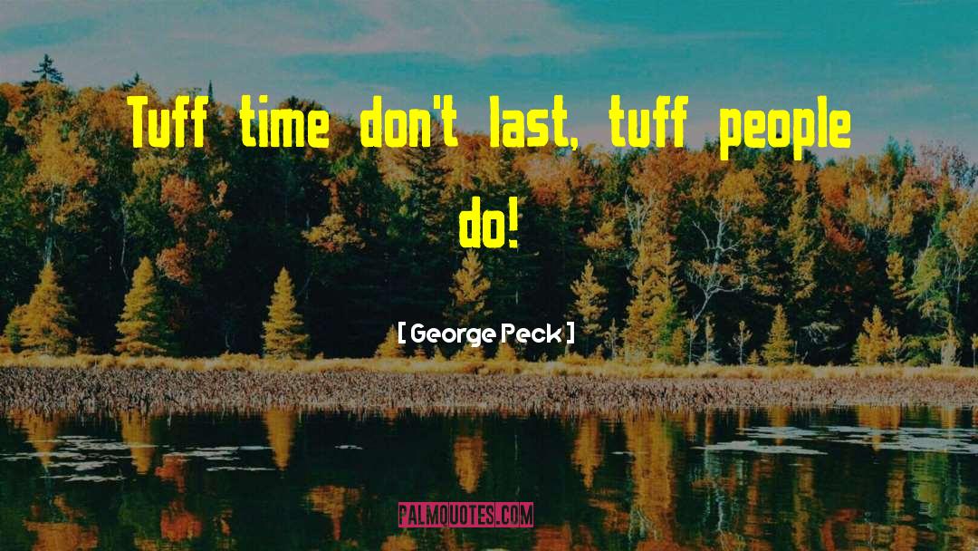 Last Generation quotes by George Peck