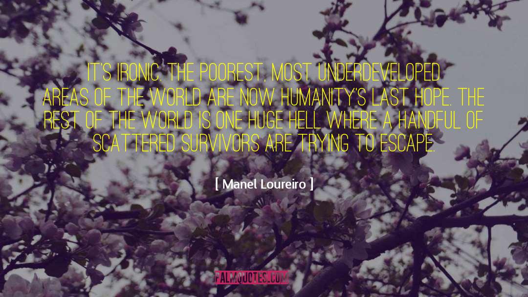 Last Hope quotes by Manel Loureiro