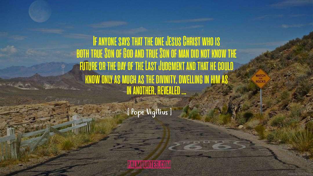 Last Judgment quotes by Pope Vigilius