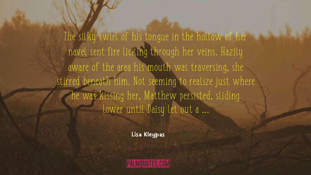 Last Kiss quotes by Lisa Kleypas