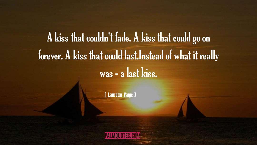 Last Kiss quotes by Laurelin Paige