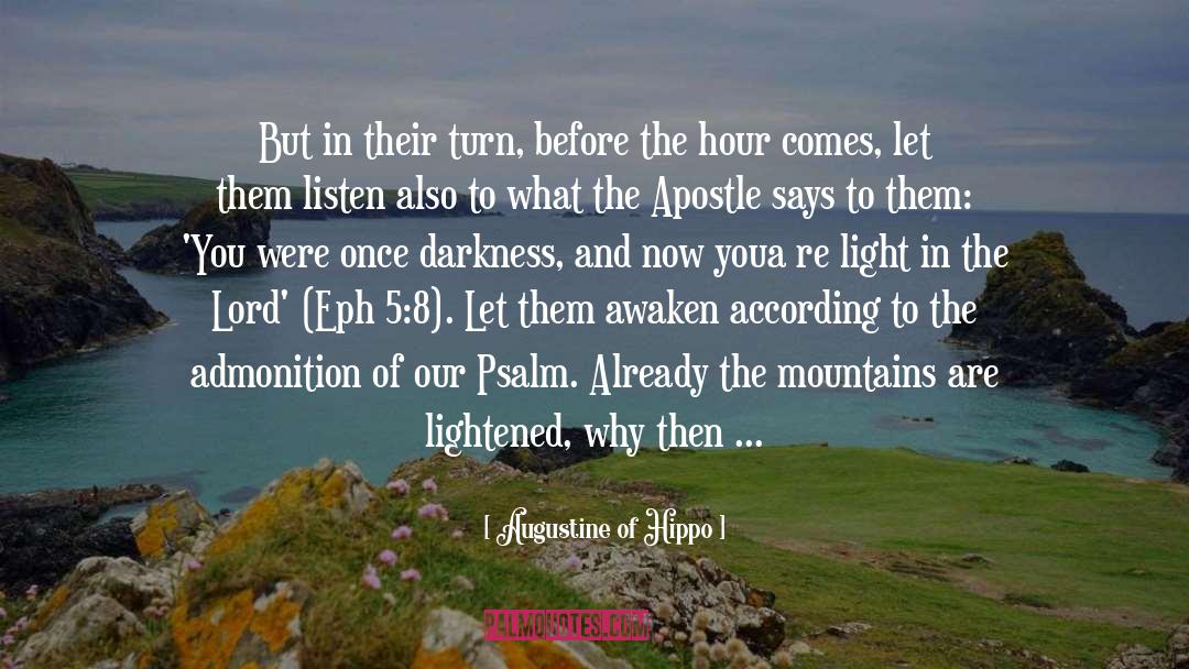 Last Light Of The Sun quotes by Augustine Of Hippo