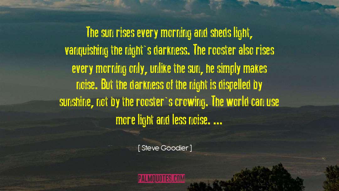 Last Light Of The Sun quotes by Steve Goodier