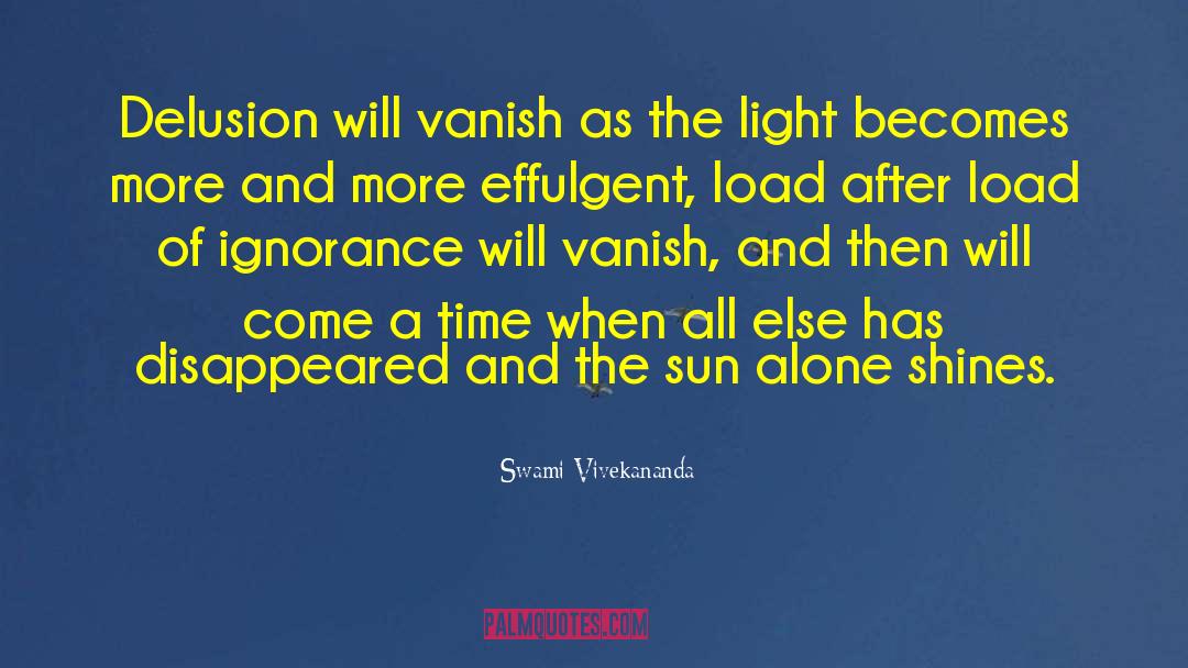 Last Light Of The Sun quotes by Swami Vivekananda