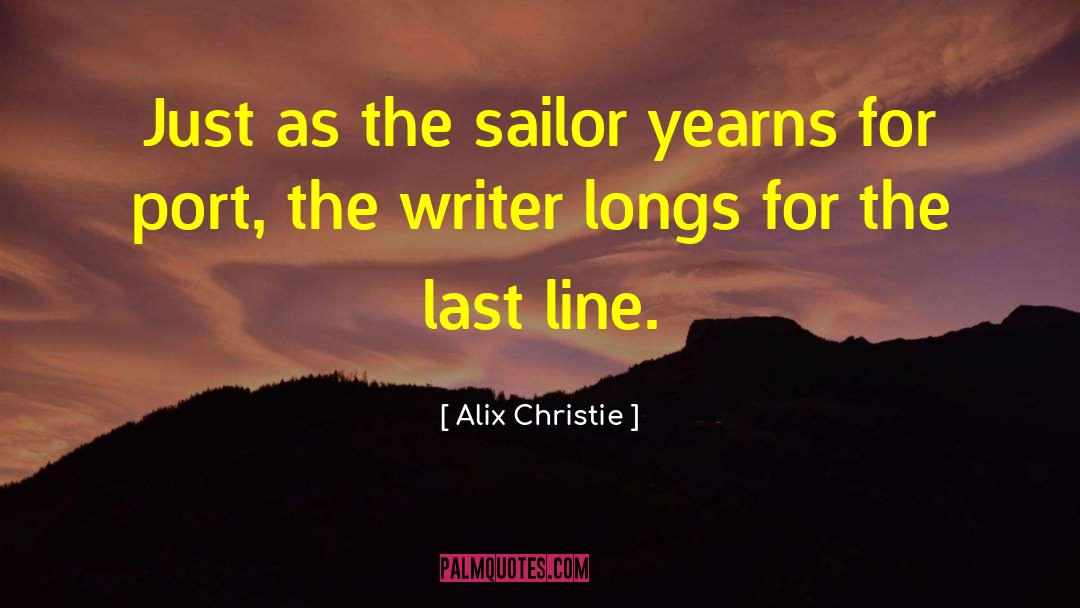 Last Line quotes by Alix Christie