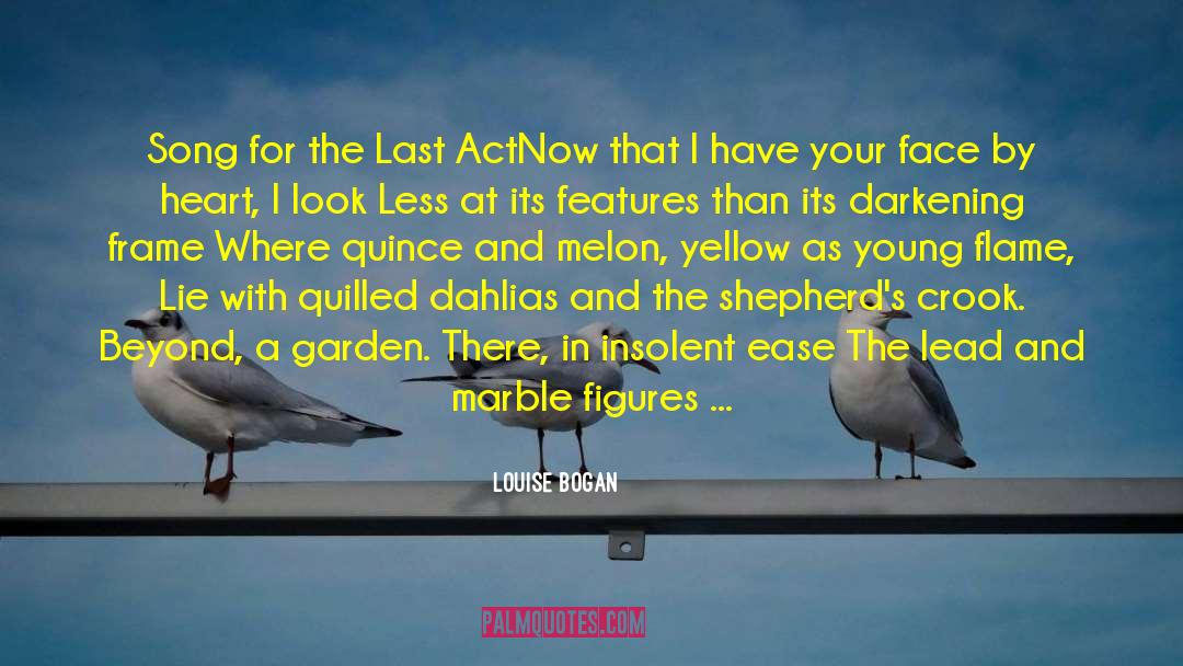 Last Lines quotes by Louise Bogan