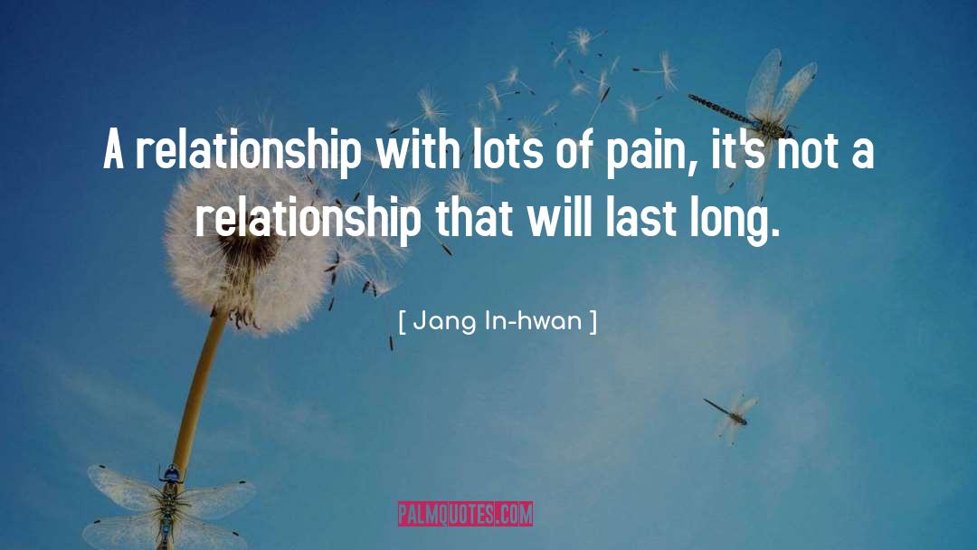 Last Long quotes by Jang In-hwan